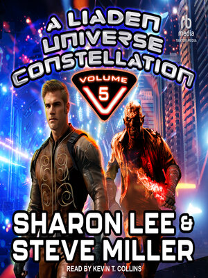 A Liaden Universe Constellation, Volume 5 - Audiobook